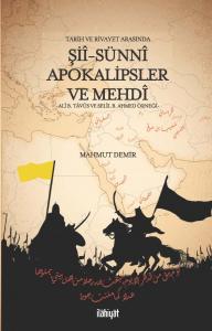 Şii-Sünni Apokalipsler Ve Mehdi