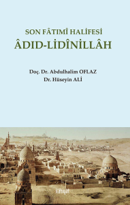 Son Fâtımî Halifesi Âdıd-Lidînillâh