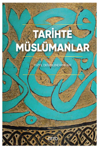 Tarihte Müslümanlar Tarihte Müslümanlar