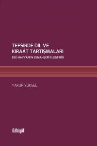 Tefsirde Dil ve Kıraat Tartışmaları