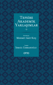 Tefsire Akademik Yaklaşımlar 1-2