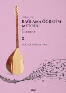 Uzun Sap Bağlama Öğretim Metoduve Repertuar -2-