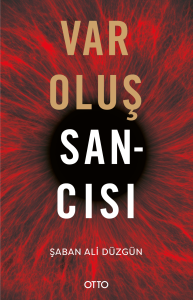 Varoluş Sancısı Varoluş Sancısı