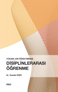 Yüksek Din Öğretiminde Disiplinlerarası Öğrenme