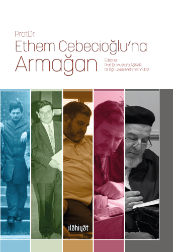 Prof. Dr. Ethem Cebecioğlu'na Armağan