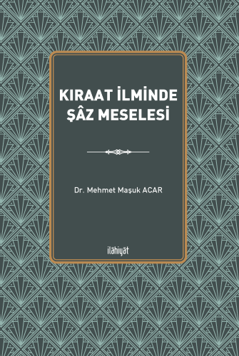 Kıraat İlminde ŞâzMeselesi