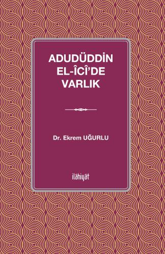 Adudüddin el-Îcî’de Varlık