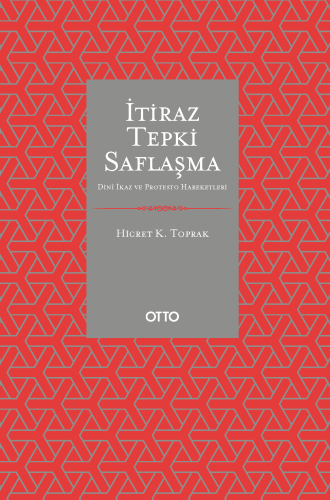 İtiraz Tepki Saflaşma