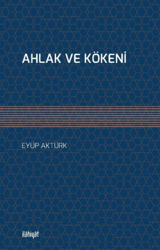 AHLAK VE KÖKENİ