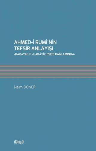 Ahmed-i Rumi'nin Tefsir Anlayışı