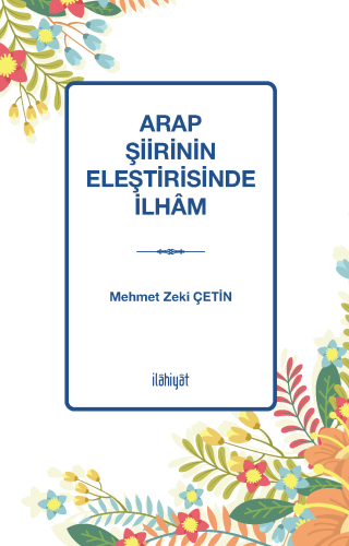 Arap Şiirinin Eleştirisinde İlhâm