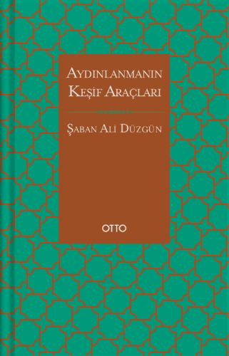 Aydınlanmanın Keşif Araçları (Ciltli)