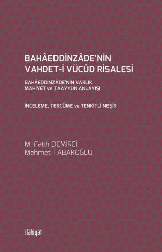 BAHÂEDDİNZÂDE'NİN VAHDET-İ VÜCÛD RİSALESİ