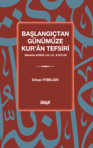 Başlangıçtan Günümüze Kur'ân Tefsiri