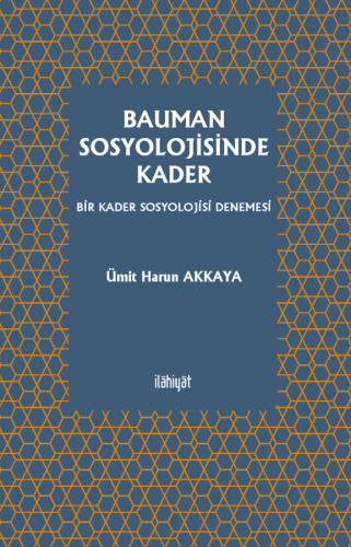 Bauman Sosyolojisinde Kader