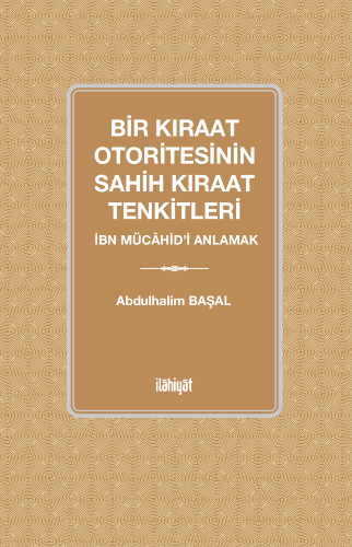 Bir Kıraat Otoritesinin Sahih Kıraat Tenkitleri