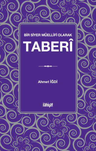 Bir Siyer Müellifi Olarak Taberî
