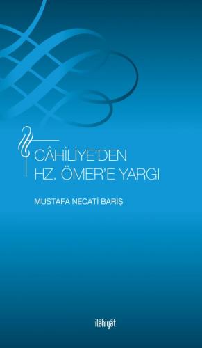 Cahiliye'den Hz. Ömer'e Yargı