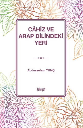 Câhiz ve Arap Dilindeki Yeri