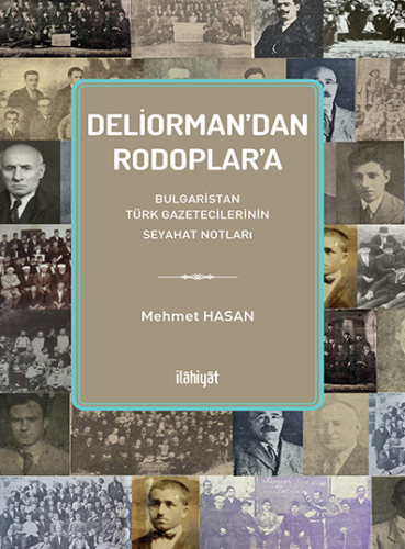 Deliorman'dan Rodoplar'a