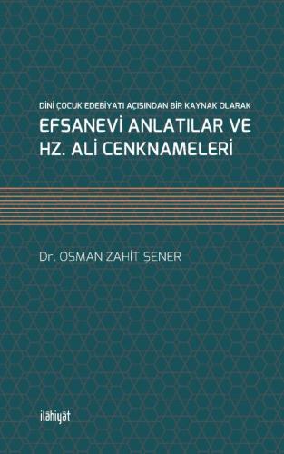 DİNİ ÇOCUK EDEBİYATI AÇISINDAN BİR KAYNAK OLARAK
