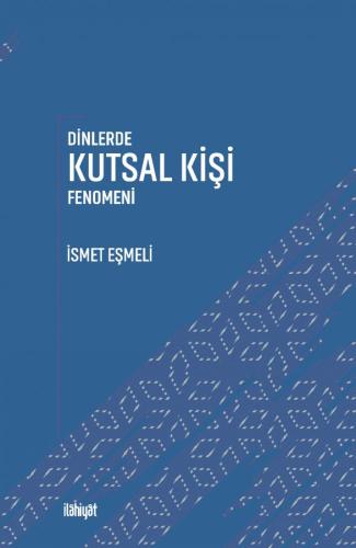 Dinlerde Kutsal Kişi Fenomeni