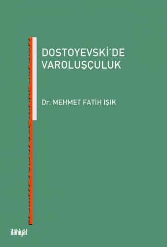 Dostoyevski'de Varoluşçuluk