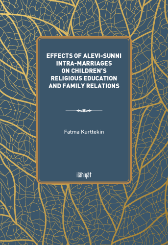 Effects of Alevi-Sunni Intra-Marriages on Children's Religious Educati