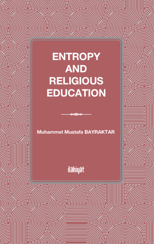 Entropy and Religious Education