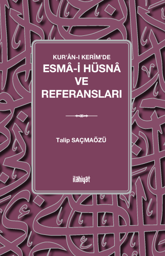 Esmâ-i Hüsnâ ve Referansları