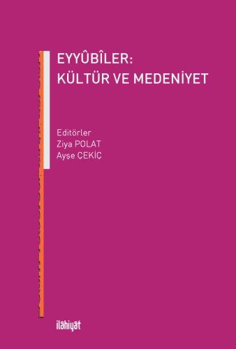 Eyyûbîler: Kültür ve Medeniyet