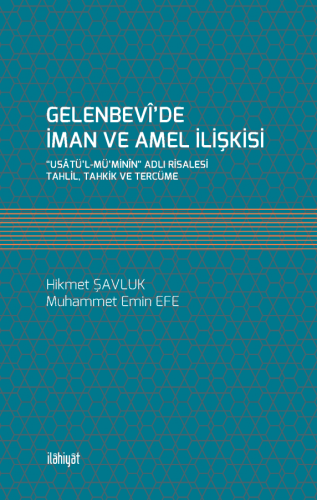 Gelenbevî'de İman ve Amel İlişkisi