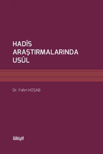 Hadîs Araştırmalarında Usûl