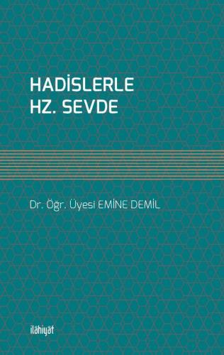 HADİSLERLE HZ. SEVDE