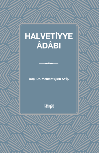 Halvetiyye Âdâbı