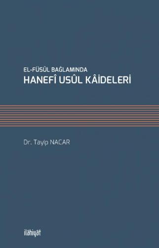 HANEFÎ USÛL KÂİDELERİ