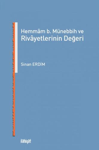 Hemmam B. Münebbih Ve Rivayetlerinin Değeri