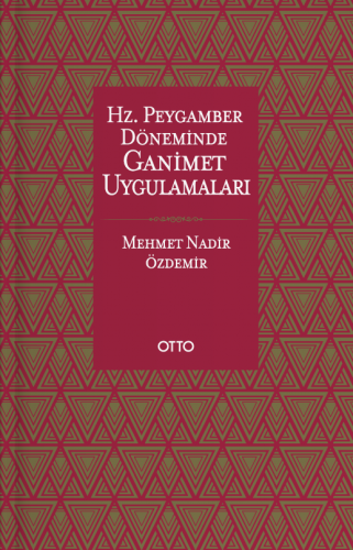 Hz. Peygamber Döneminde Ganimet Uygulamaları