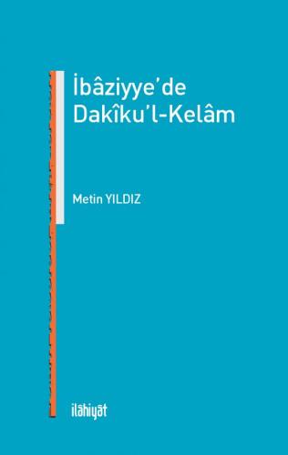 İbaziyye'de Dakiku'l-Kelam
