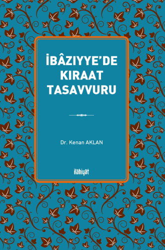 İbâzıyye'de Kıraat Tasavvuru