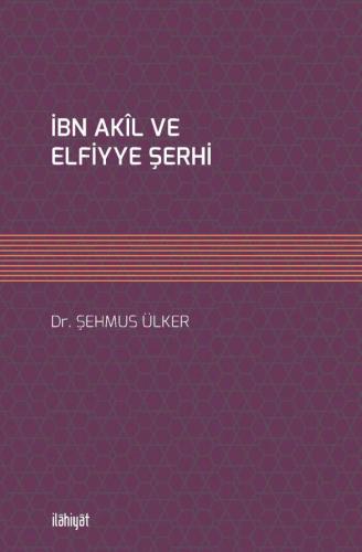 İBN AKÎL VE ELFİYYE ŞERHİ