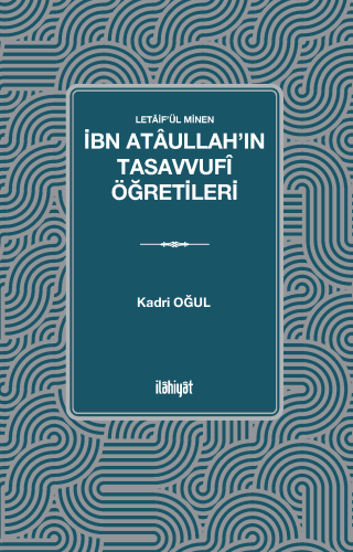 İbn Atâullah'ın Tasavvufî Öğretileri