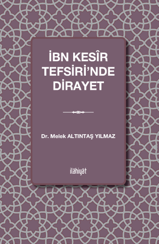 İbn Kesîr Tefsiri'nde Dirayet