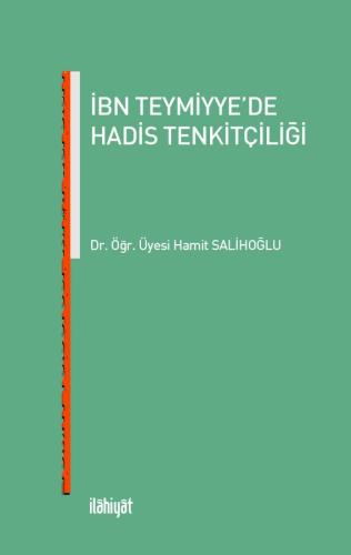 İbn Teymiyye'de Hadis Tenkitçiliği