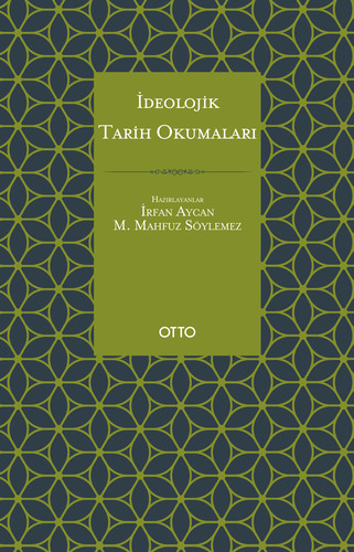 İdeolojik Tarih Okumaları