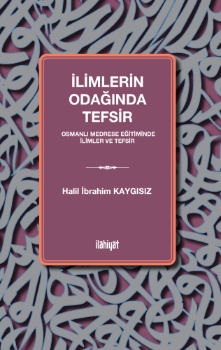 İlimlerin Odağında Tefsir