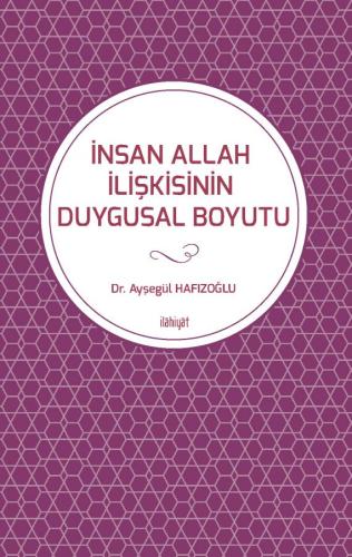 İnsan Allah İlişkisinin Duygusal Boyutu