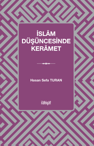İslâm Düşüncesinde Kerâmet