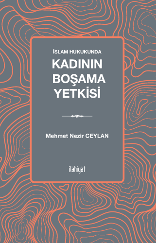 İslam Hukukunda Boşama Yetkisi