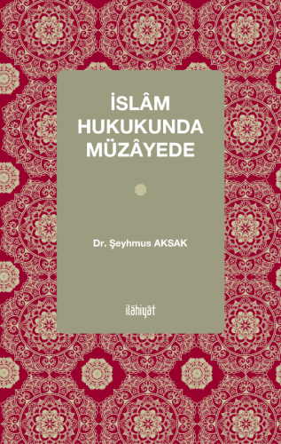İslâm Hukukunda Müzâyede